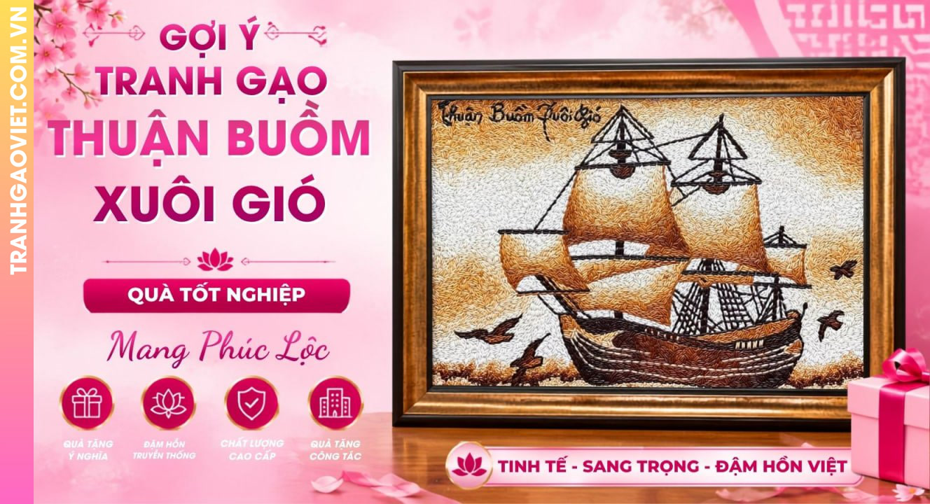 Tranh Gạo Thuận Buồm Xuôi Gió Mang Phúc Lộc Làm Quà Tốt Nghiệp
