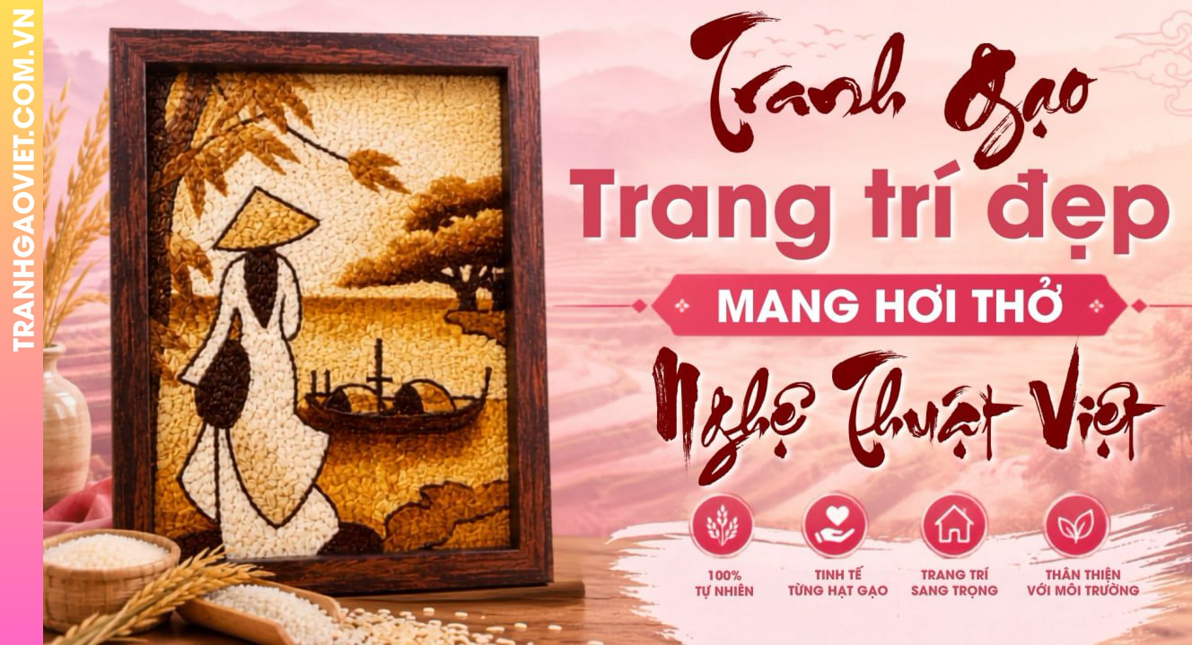 Tranh Gạo Trang Trí Đẹp Mang Hơi Thở Nghệ Thuật Việt