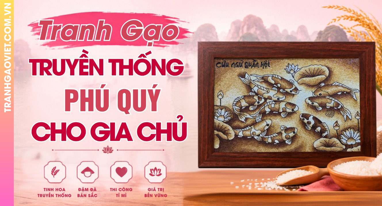 Tranh Gạo Truyền Thống Mang Lại Phú Quý Cho Gia Chủ