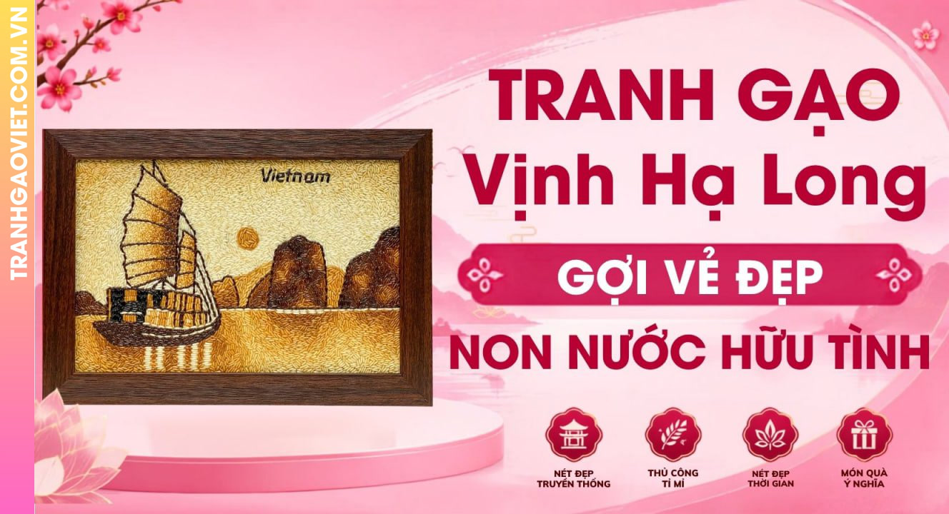 Tranh Gạo Vịnh Hạ Long Gợi Trọn Vẻ Đẹp Non Nước Hữu Tình