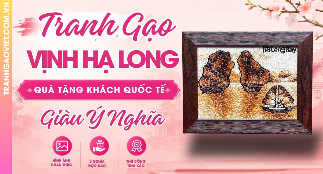 Tranh Gạo Vịnh Hạ Long Quà Tặng Khách Quốc Tế Giàu Ý Nghĩa
