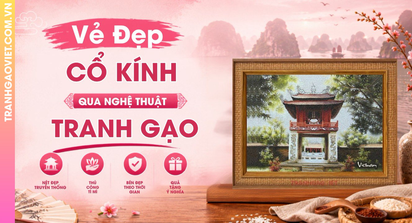 Vẻ Đẹp Cổ Kính Xưa Qua Nghệ Thuật Tranh Gạo Màu