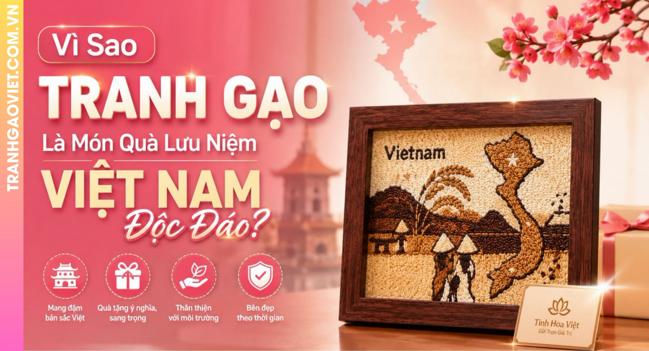 Vì Sao Tranh Gạo Là Món Quà Lưu Niệm Việt Nam Độc Đáo