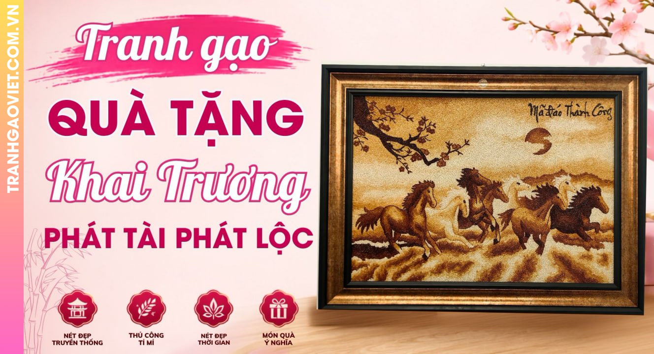 Ý Tưởng Tranh Gạo Làm Quà Tặng Khai Trương Ý Nghĩa Phát Tài Phát Lộc